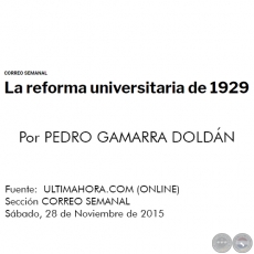 LA REFORMA UNIVERSITARIA DE 1929 - Por PEDRO GAMARRA DOLDÁN - Sábado, 28 de Noviembre de 2015